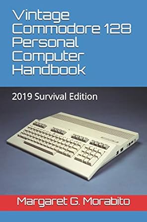 vintage commodore 128 personal computer handbook 2019 1st edition margaret gorts morabito 1090260814,