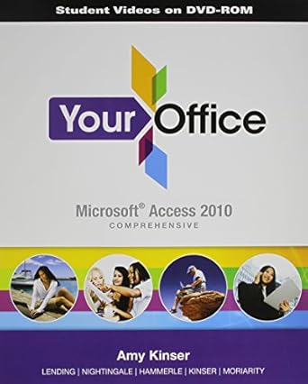 student video cd for your office microsoft access 2010 comprehensive 1st edition amy s kinser ,patti hammerle