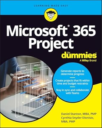 microsoft 365 project for dummies 1st edition daniel stanton 1394352298, 978-1394352296