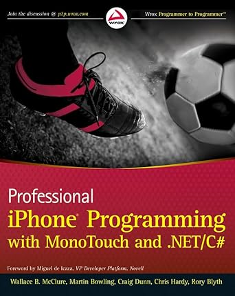 professional iphone programming with monotouch and net/c# 1st edition wallace b mcclure ,martin bowling