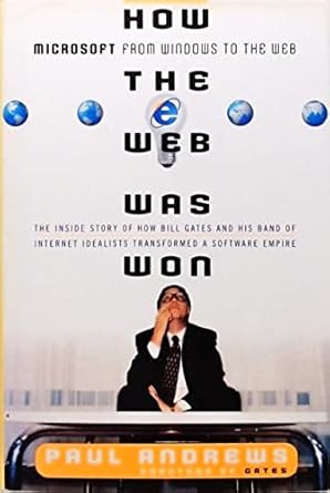 how the web was won 1st edition paul andrews 0767900480, 978-0767900485