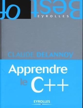apprendre le c++ 1st edition claude delannoy 2212124147, 978-2212124149