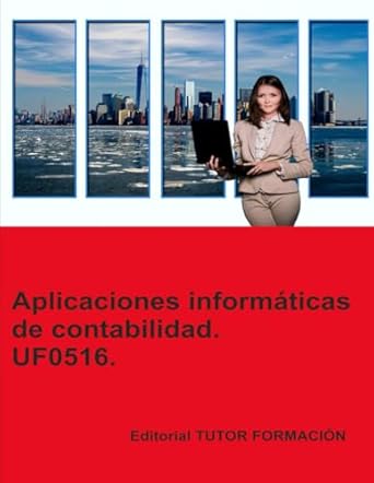 aplicaciones informaticas de contabilidad uf0516 1st edition dna carmen arenal laza ,d miguel angel ladron de