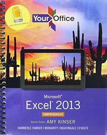 your office microsoft excel 2013 comprehensive and mylab it with pearson etext access card for your office