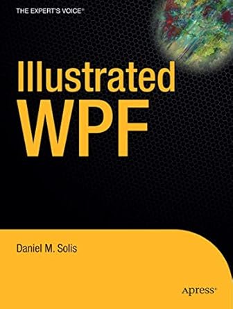 illustrated wpf 1st edition daniel solis 1430219106, 978-1430219101