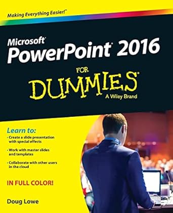 powerpoint 2016 for dummies 1st edition doug lowe 1119077052, 978-1119077053