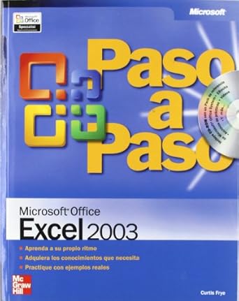 paso a paso microsoft excel 2003/microsoft office excel 2003 step by step aprenda a su propio ritmo adquiera