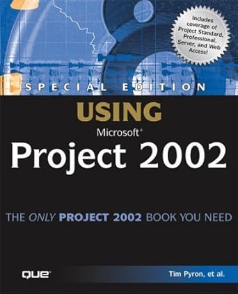 using microsoft project 2002 1st edition tim pyron 0789727013, 978-0789727015