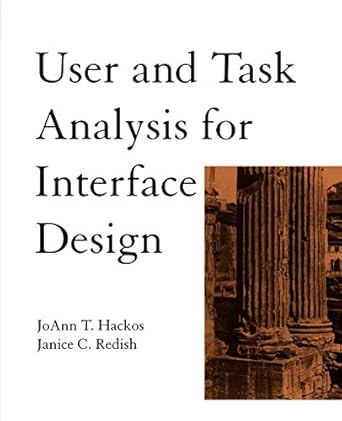 user and task analysis for interface design 1st edition joann t hackos ,janice c redish 0471178314,