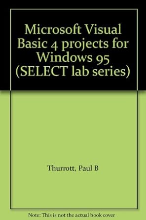 microsoft visual basic 4 projects for windows 95 1st edition paul b thurrott 0805312692, 978-0805312690