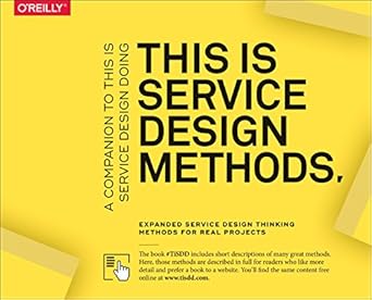 this is service design methods a companion to this is service design doing 1st edition marc stickdorn ,markus