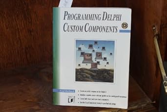 programming delphi custom components 1st edition fred bulback 1558514570, 978-1558514577
