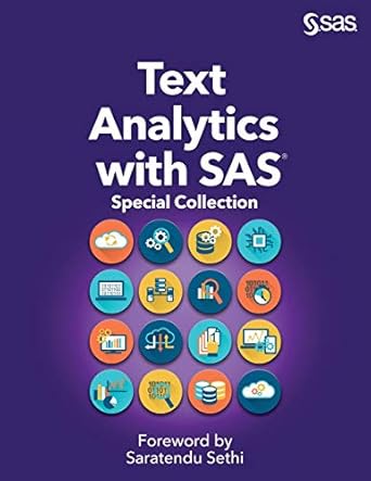 text analytics with sas special collection 1st edition saratendu sethi 1642954829, 978-1642954821