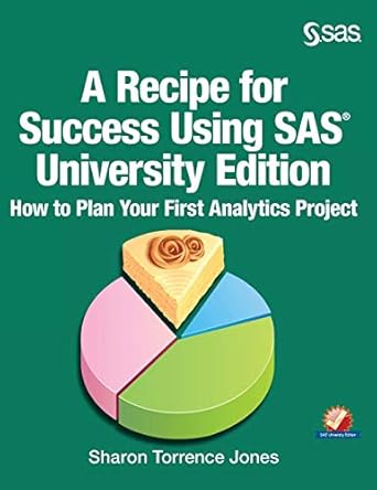 a recipe for success using sas   how to plan your first analytics project 1st edition sharon jones