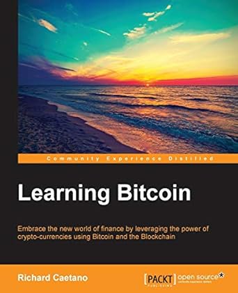 learning bitcoin 1st edition richard caetano 1785287303, 978-1785287305