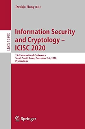 information security and cryptology icisc 2020 23rd international conference seoul south korea december 2 4