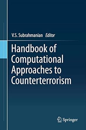 handbook of computational approaches to counterterrorism 1st edition v s subrahmanian 1461453100,