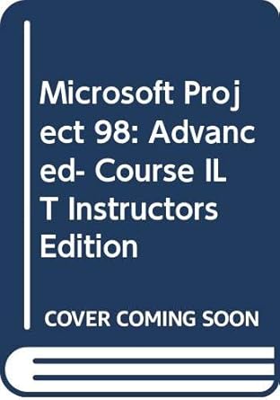 microsoft project 98 advanced course ilt 1st edition albano 0619021519, 978-0619021511