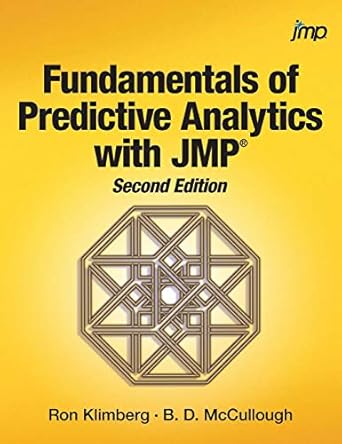 fundamentals of predictive analysis with jmp 1st edition ph d klimberg, ron ,ph d mccullough, b d 163526913x,