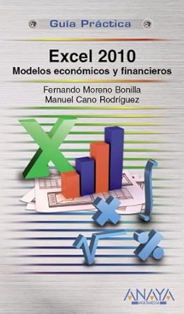 excel 2010 modelos economicos y financieros 1st edition fernando moreno bonilla ,manuel cano rodriguez