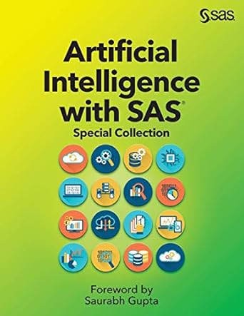artificial intelligence with sas special collection 1st edition saurabh gupta 1642954772, 978-1642954777