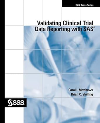 validating clinical trial data reporting with sas 1st edition carol matthews ,brian shilling 1599941287,