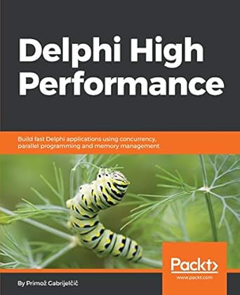 delphi high performance build fast delphi applications using concurrency parallel programming and memory