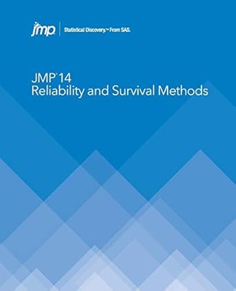 jmp 14 reliability and survival methods 1st edition sas institute 1635265339, 978-1635265330
