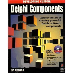 developing custom delphi components master the art of creating powerful delphi software components 1st