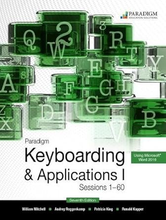 keyboarding and applications 1 sessions 1 60 using microsoft word 2016 and online lab 1st edition kapper