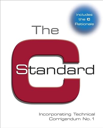 the c standard incorporating technical corrigendum 1 1st edition bsi 0470845732, 978-0470845738