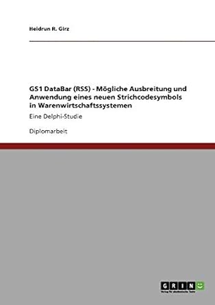 gs1 databar mogliche ausbreitung und anwendung eines neuen strichcodesymbols in warenwirtschaftssystemen eine