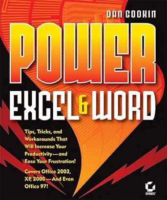 power excel and word 1st edition dan gookin 0782143792, 978-0782143799