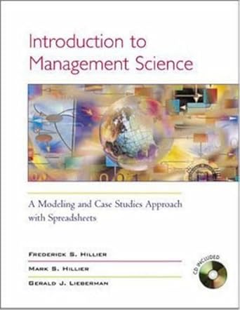 introduction to management science a modeling and case studies approach w/spreadsheets and student cd rom 1st