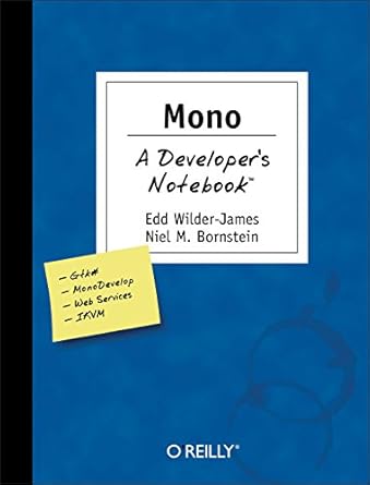 mono a developers notebook 1st edition edd dumbill ,niel m bornstein 0596007922, 978-0596007928