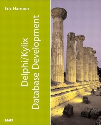 delphi/kylix database development 1st edition eric harmon 067232265x, 978-0672322655