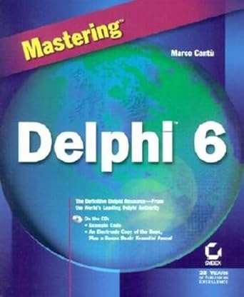mastering delphi 6 1st edition marco cant 0782128742, 978-0782128741