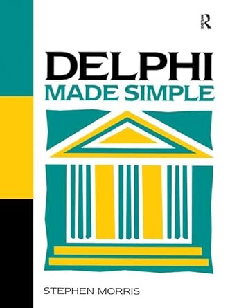 delphi made simple 1st edition stephen morris 1138436291, 978-1138436299