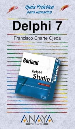 delphi 7 1st edition francisco charte 8441515549, 978-8441515543