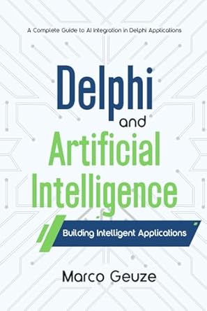 delphi and artificial intelligence building intelligent applications 1st edition marco geuze 9083440354,