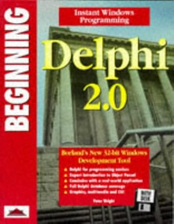 beginning delphi 2 0 1st edition peter wright 1874416745, 978-1874416746