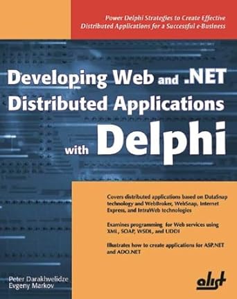 developing web and net distributed applications with delphi 1st edition peter darakhvelidze ,evgeny markov