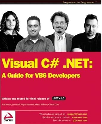 visual c# net a guide for vb6 developers 1st edition angelo kastroulis ,brad maiani ,marco bellinaso ,james