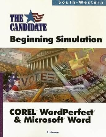 the candidate a beginning simulation for corel wordperfect and microsoft word 1st edition anne peele ambrose