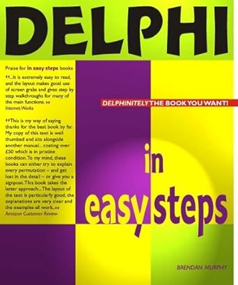 delphi in easy steps 1st edition brendan murphy 1840781157, 978-1840781151