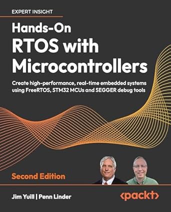 hands on rtos with microcontrollers create high performance real time embedded systems using freertos stm32