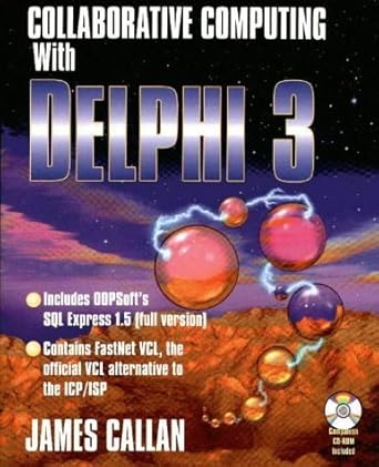 collaborative computing with delphi 3 1st edition james r callan 1556225547, 978-1556225543
