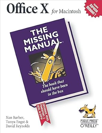 office x for macintosh the missing manual 1st edition nan barber ,tonya engst ,david reynolds 0596003323,