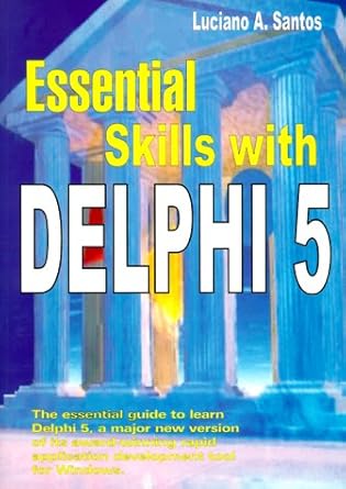 essential skills with delphi 5 1st edition andrew santos 8586846341, 978-8586846342