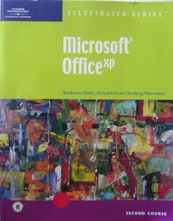microsoft office xp illustrated second course 1st edition david w beskeen ,jennifer duffy ,lisa friedrichsen